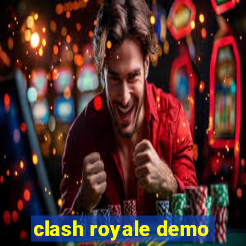 clash royale demo